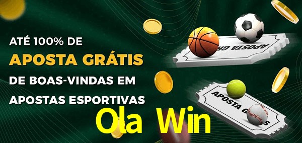 Ola Win Ate 100% de Aposta Gratis